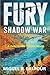 Fury: Shadow War