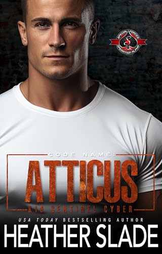 Code Name: Atticus (Special Forces: Operation Alpha) (K19 Sentinel Cyber Book 5)