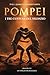 POMPEI. I TRE CUSTODI DEL S...