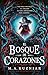 El bosque de corazones (Spanish Edition)