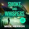 Smoke and Whispers