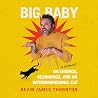 Big Baby: On Endi...