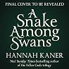 A Snake Among Swans