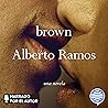 Brown (Spanish Edition)