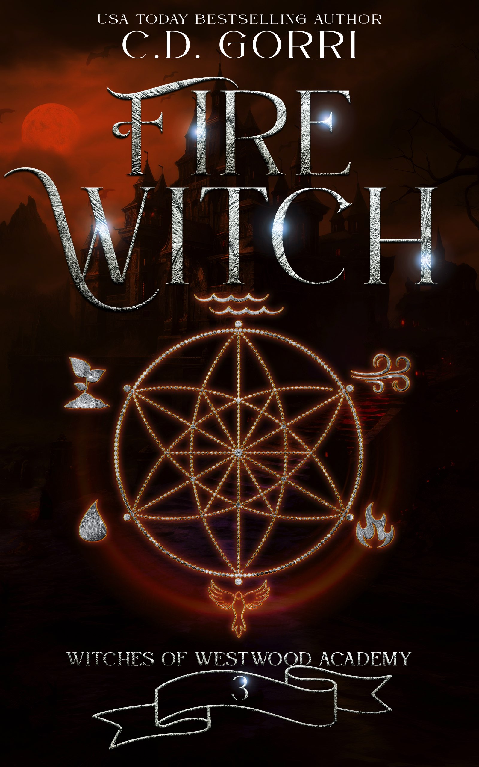 Fire Witch (Witches of Westwood Academy, #3)