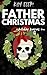 Father Christmas: A Holiday Horrors Short Story (Thriller)