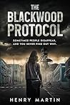The Blackwood Protocol: Sometimes people disappear and you never find out why The Blackwood Protocol: Sometimes people disappear and you never find out why