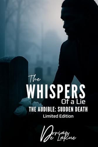 The Whispers of a Lie- The Audible: Sudden Death (Hardcover)