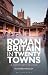 Roman Britain in Twenty Towns by Richard Hingley