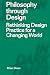 Philosophy through Design by Brian Dixon