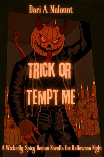 Trick or Tempt Me: A Spicy Demon Halloween Novella (Worshipped by Darkness)