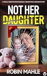 Not Her Daughter:...