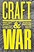 Craft and War: Makers, Users, and Craft Practices since the 19th Century