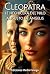 Cleopatra: La hechicera del...
