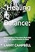 “Healing in Balance by Larry Campbell