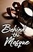 Behind the Masque