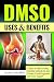 DMSO Uses & Benefits: A Guide to Understanding Dimethyl Sulfoxide for Joint Comfort, Pain Management, and Tissue Support