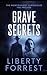 Grave Secrets: A Spine-Tingling Spooky Closed-Door Historical Romance