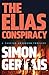 The Elias Conspiracy (Caspian Anderson Book 3)