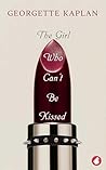 The Girl Who Can't Be Kissed Book cover for The Girl Who Can't Be Kissed