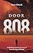 Door 808: A Dark Subconscious Journey of Reawakening and Power