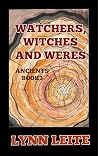 Watchers ,Witches...