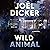 Wild Animal: A Novel