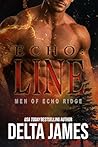 Echo: Line: A Military Romantic Suspense (Men of Echo Ridge Book 2)