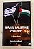 Israel–Palestine Conflict by Minakshi Goel
