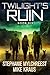 Twilight's Ruin: Book 6: (A Post-Apocalyptic Disaster Thriller)