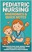 Pediatric Nursing Mnemonics...