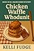 Chicken Waffle Whodunit (A ...