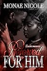 Reserved for Him