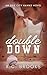 Double Down: A Friends-With...