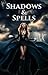 Shadows & Spells