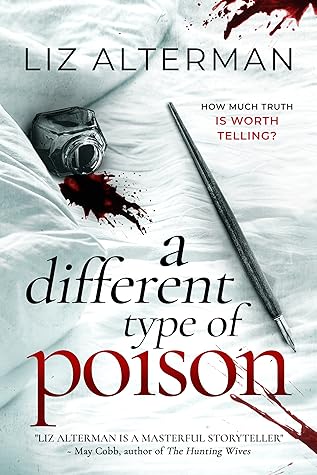 A Different Type of Poison by Liz Alterman