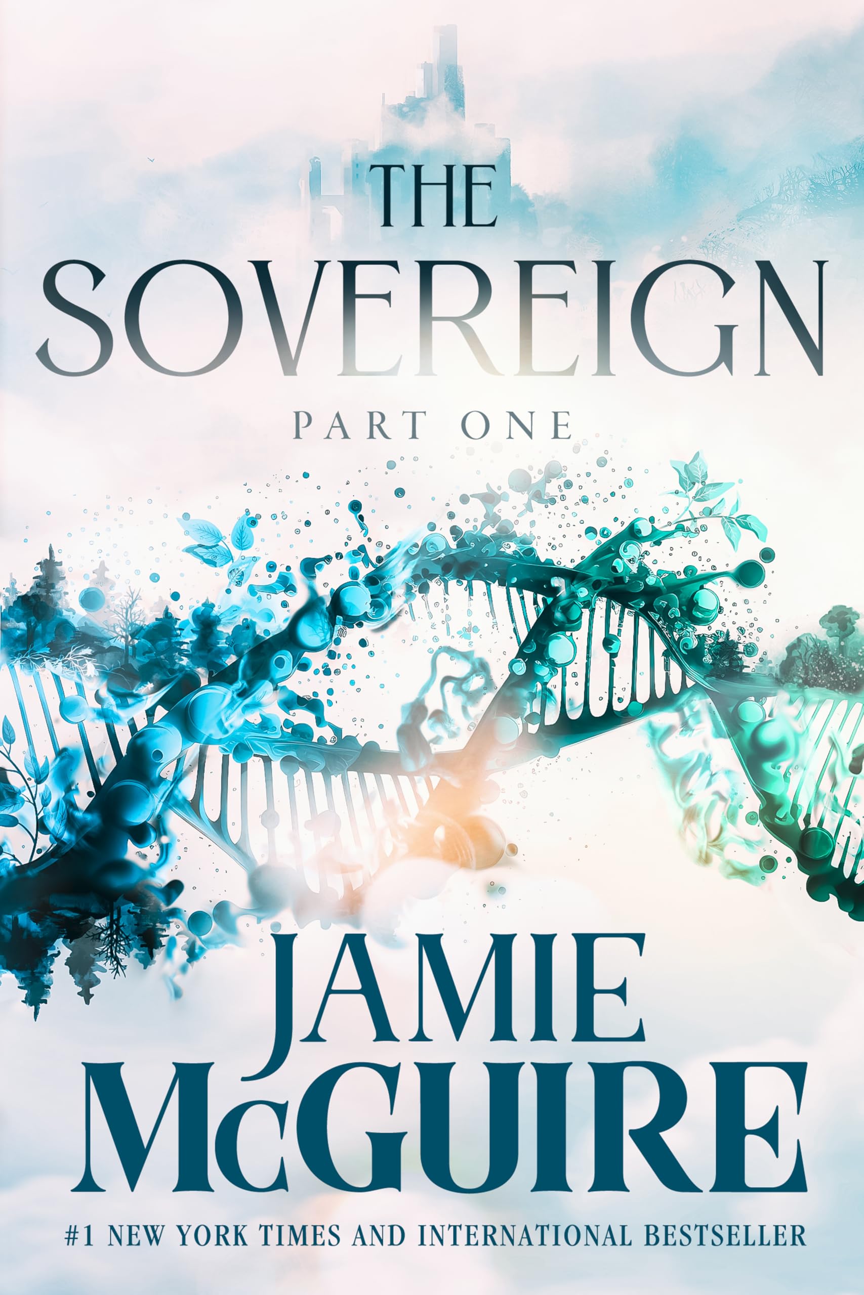 The Sovereign: Part One (The Sovereign Saga, #1)