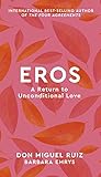 Eros: A Return to...