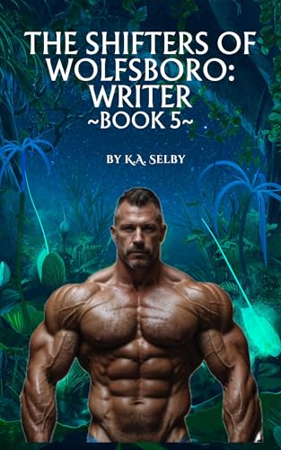 The Shifters of Wolfsboro: Writer (Book 5)