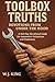 Toolbox Truths by W.J.   King
