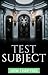 Test Subject by Tami