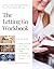 The Letting Go Workbook: 10 Proven Decluttering Methods Plus Three Creative Bonuses