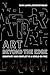 Art Beyond the Edge: Creativity and Conflict in a World on Fire