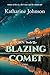 Born Under The Blazing Comet