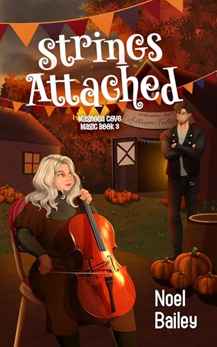 Strings Attached (Magnolia Cove Magic Book 4)