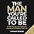 The Man You’re Called to Be by Anthony Brice