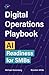 The Digital Operations Play...