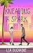 Kneading a Spark by Lia Duchaine