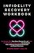 Dump His A** Infidelity Recovery Workbook by Margaret Ellis