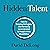 Hidden Talent: How to Emplo...